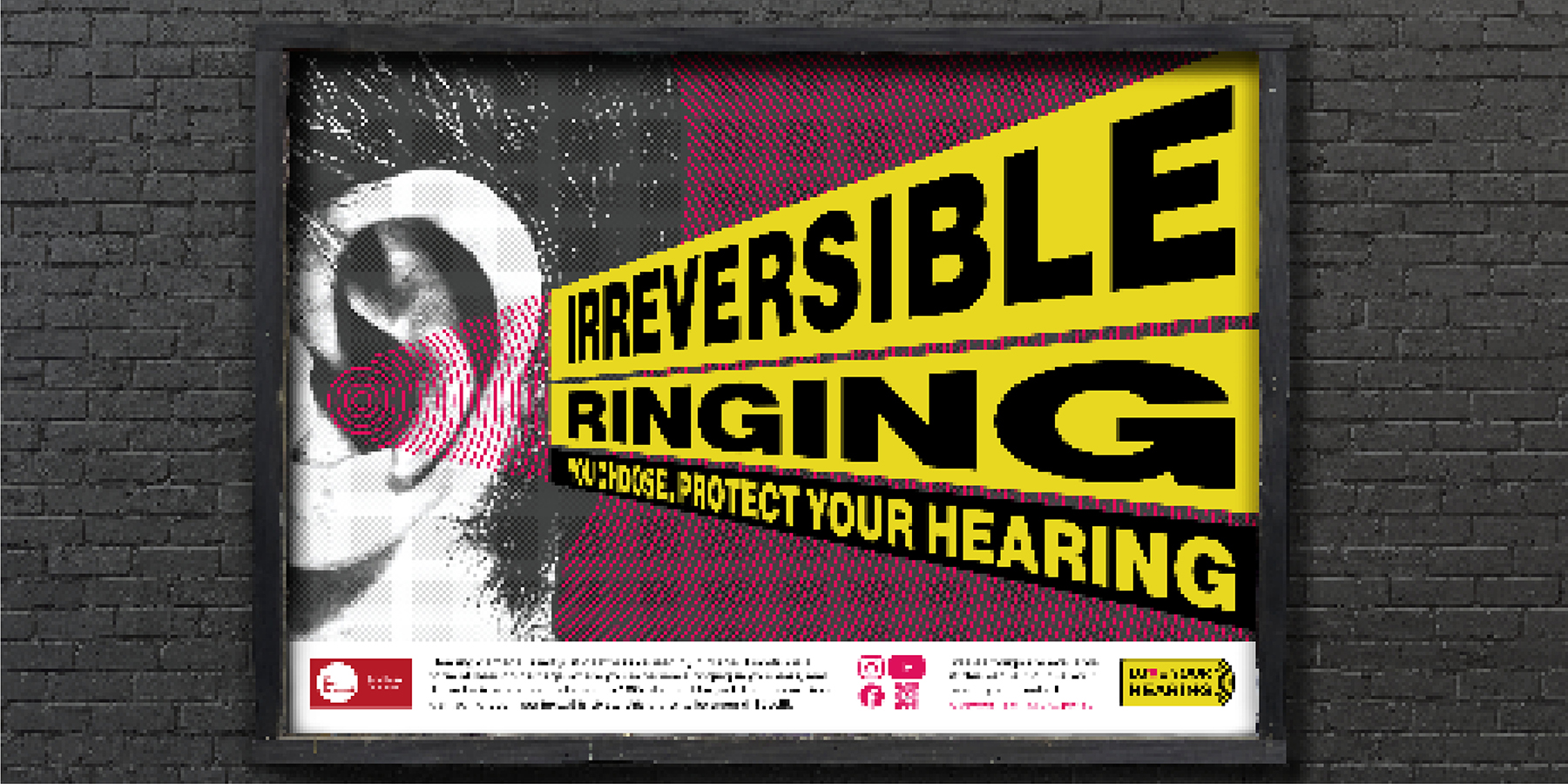 Love Your Hearing campaign 'Irreversible Ringing' poster mock-up shown in proposed position near a music venue